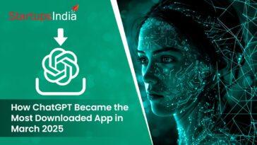 Case Study: How ChatGPT Became the Most Downloaded App in March 2025, Surpassing Instagram and TikTok