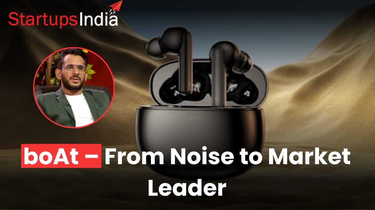 boAt – From Noise to Market Leader