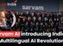 Sarvam AI : introducing India’s Multilingual AI Revolution