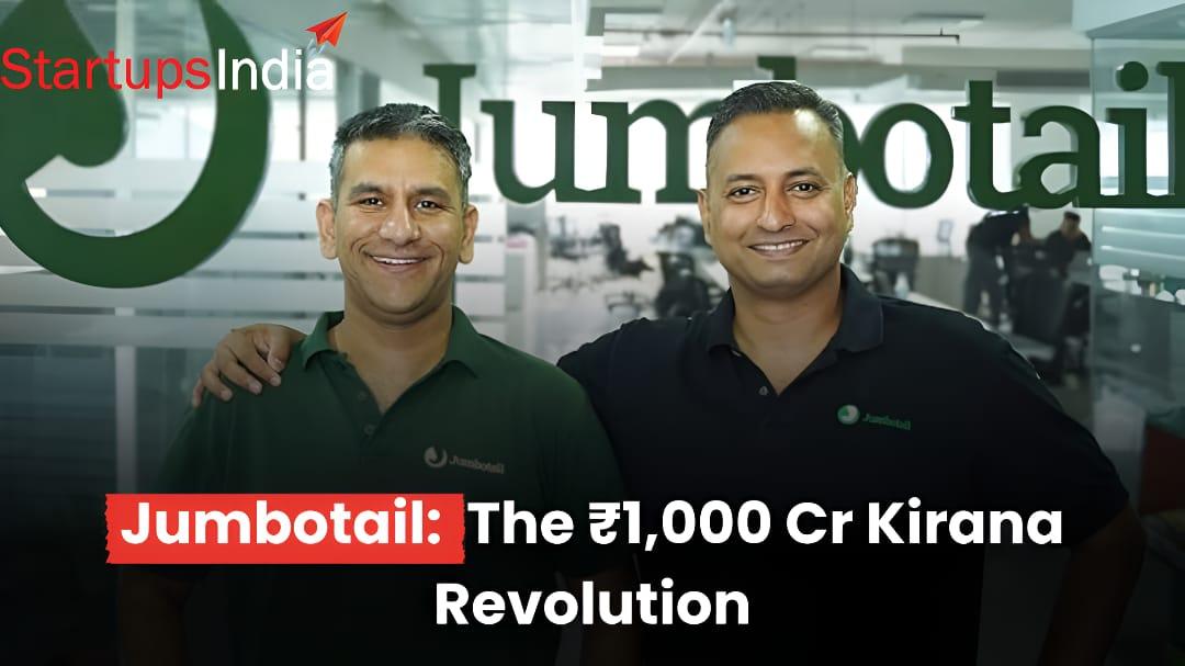 Jumbotail: The ₹1,000 Cr Kirana Revolution